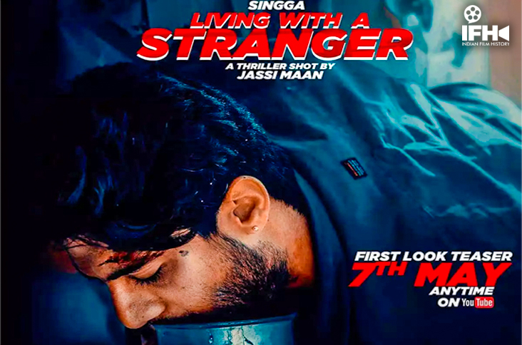 Singga’s Next Titled ‘Living With A Stranger’, Poster Out