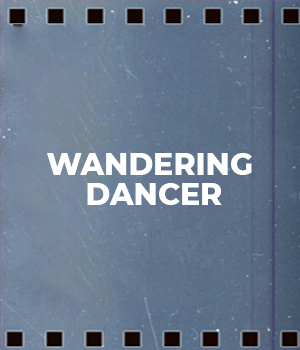 Wandering Dancer