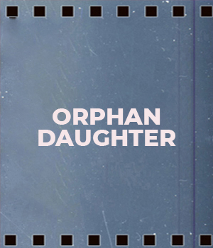 Orphan Daughter