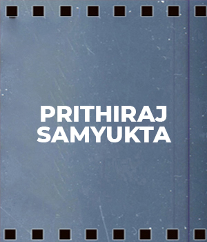 Prithiraj Samyukta