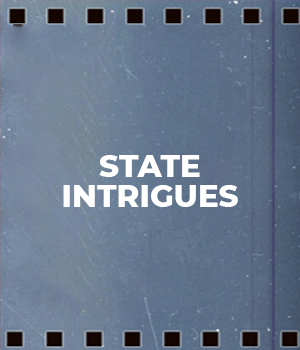 State Intrigues