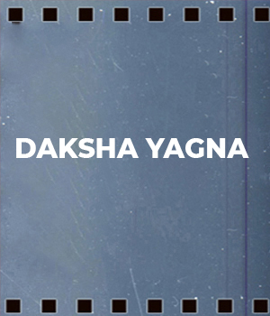 Daksha Yagna