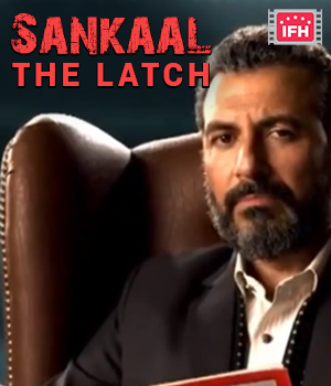 Sankaal: The Latch