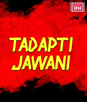 Tadapti Jawani