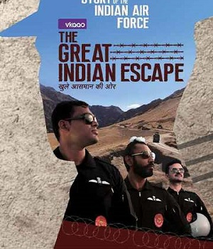 The Great Indian Escape - Khulay Asmaan Ki Oar