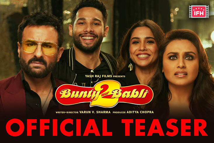 Rani Mukerji And Saif Ali Khan Starrer Bunty Aur Babli 2 Teaser Is A Laugh Riot