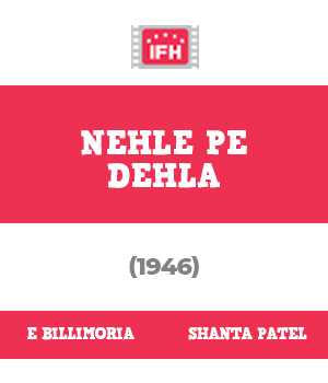 Nehle Pe Dehla