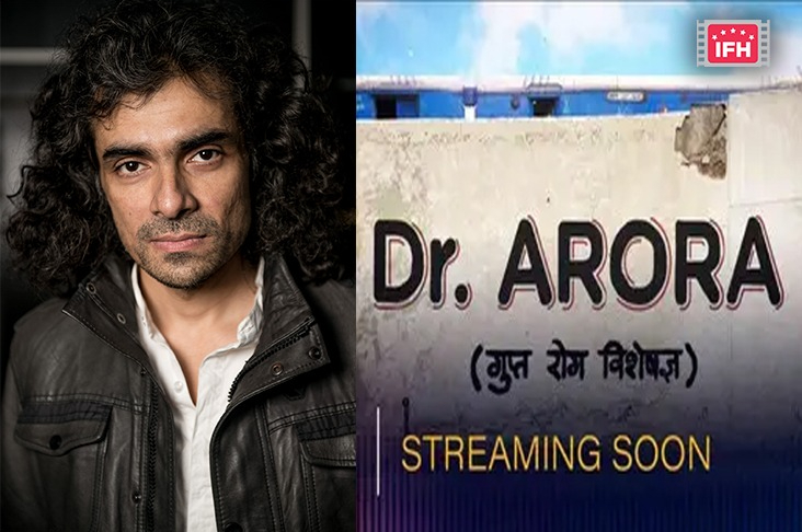Imtiaz Ali’s New Show ‘Dr Arora’ To Stream On SonyLIV