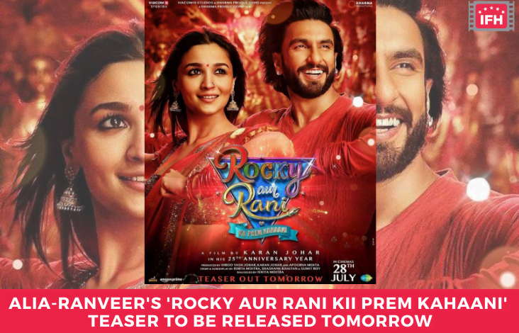 Alia-Ranveer's 'Rocky Aur Rani Kii Prem Kahaani' teaser to be released tomorrow