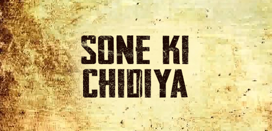 Sone Ki Chidiya