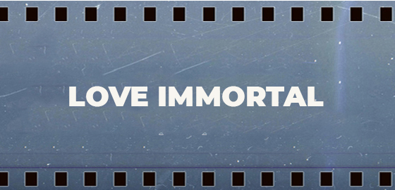 Love Immortal