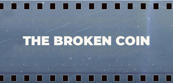 The Broken Coin