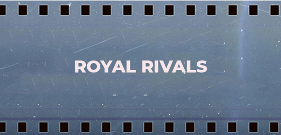 Royal Rivals