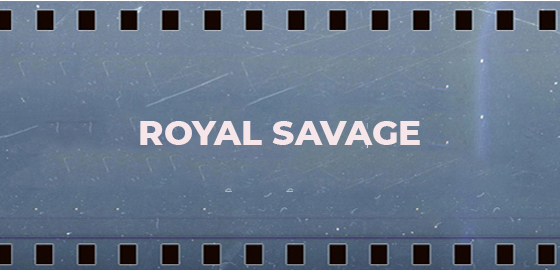 Royal Savage