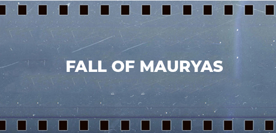 Fall Of Mauryas